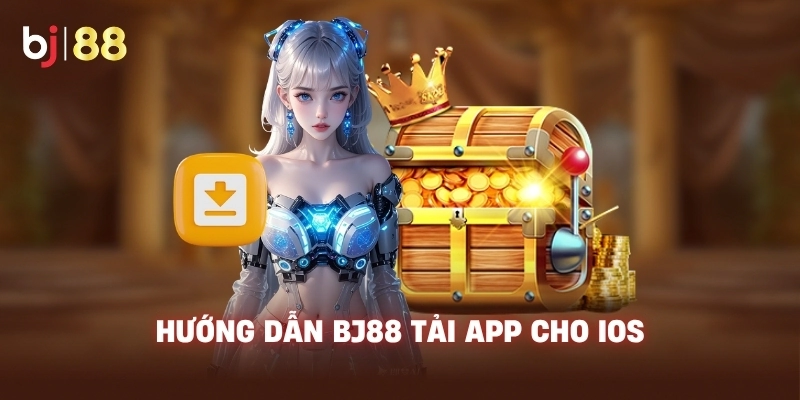 Hướng dẫn BJ88 tải app cho iOS