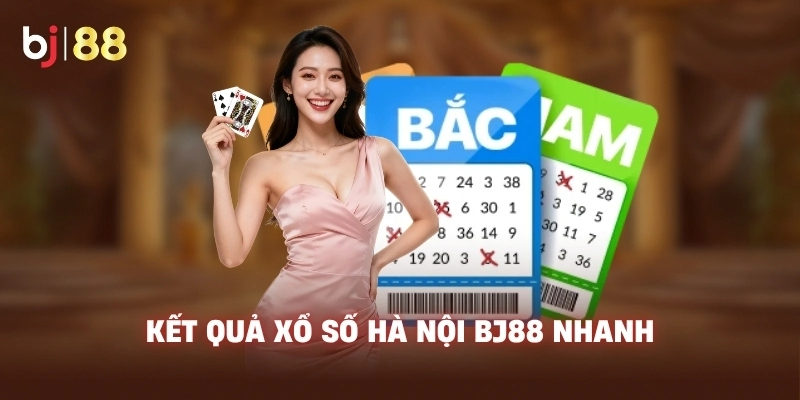Kết quả xổ số Hà Nội BJ88 nhanh