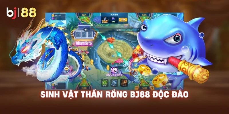 Sinh vật Thần Rồng BJ88 độc đáo